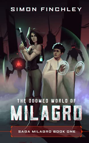 The Doomed World of Milagro (Saga Milagro)