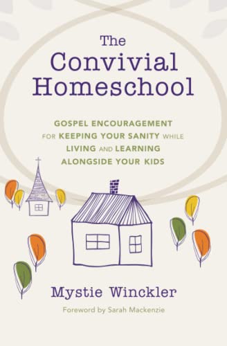 The Convivial Homeschool