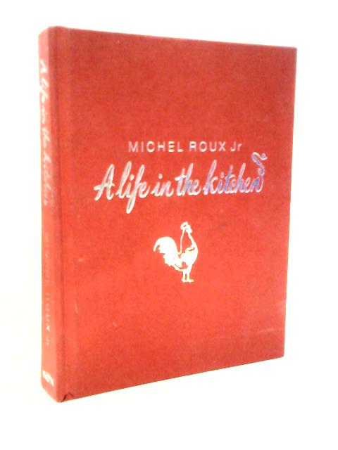 A Life in the Kitchen