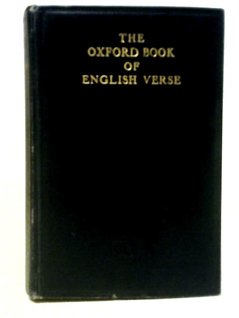 The Oxford Book of English Verse 1250 - 1900