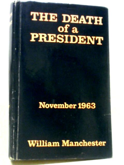 The Death of A President