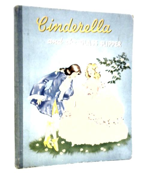 Cinderella and the Glass Slipper