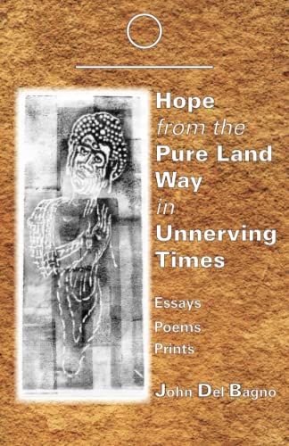 Hope from the Pure Land Way in Unnerving Times