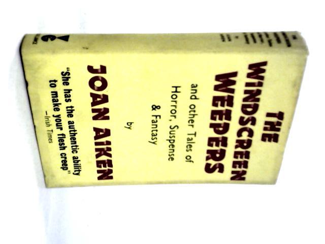 The Windscreen Weepers, and Other Tales of Horror and Suspense