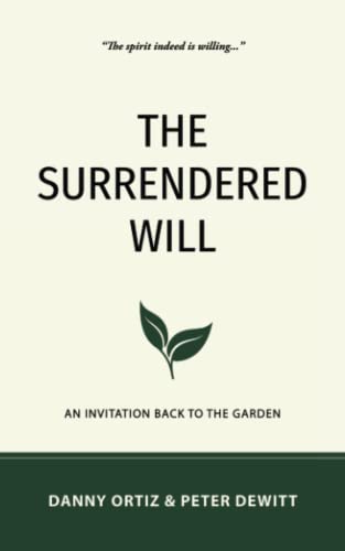 The Surrendered Will