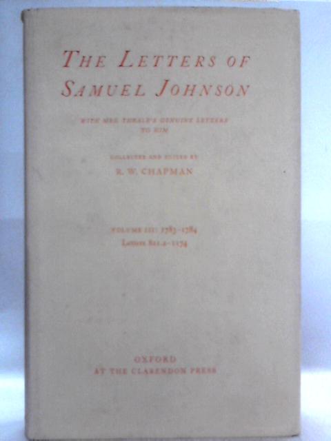The Letters of Samuel Johnson, Volume III 1783-1784