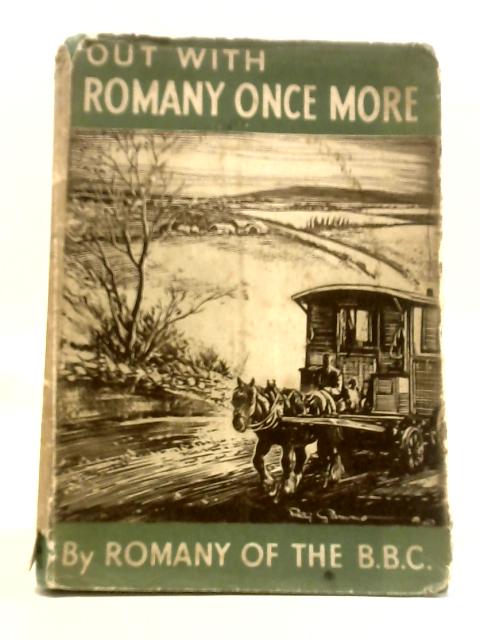 Out With Romany Once More