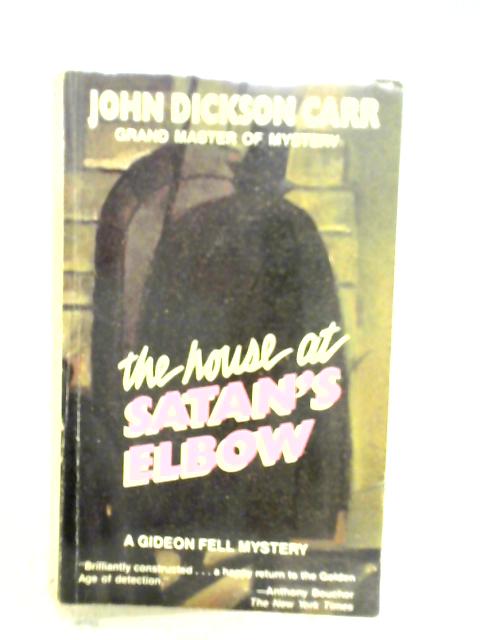 The House at Satan's Elbow