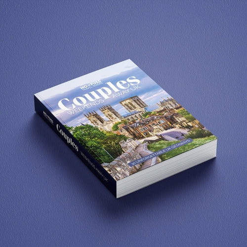 Couples Weekends Away UK Guide Book Unforgettable Couples Getaways