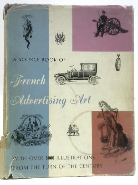 A Source Book of French Advertising Art