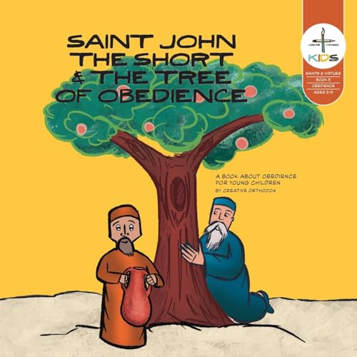 Saint John the Short & the Tree of Obedience