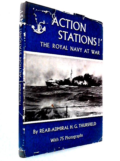 Action Stations!: The Royal Navy At War