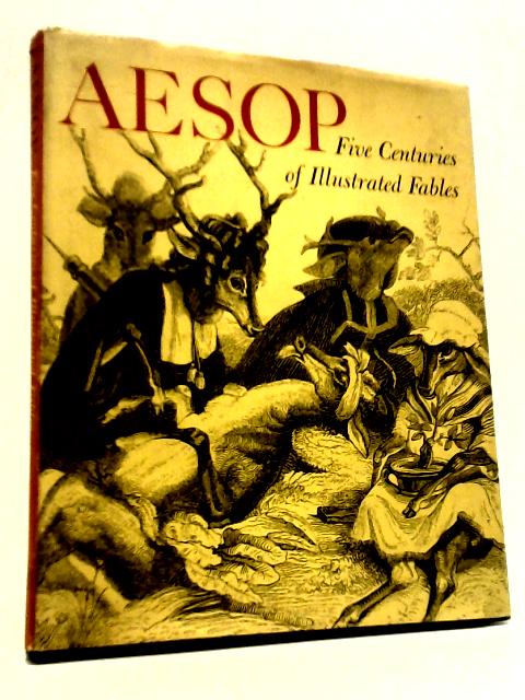 Aesop: Five Centuries of Illustrated Fables