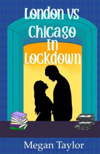 London Vs Chicago In Lockdown
