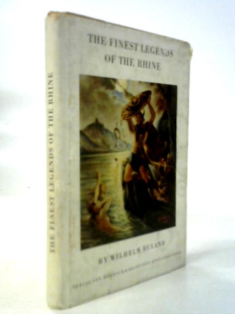 The Finest Legends Of The Rhine