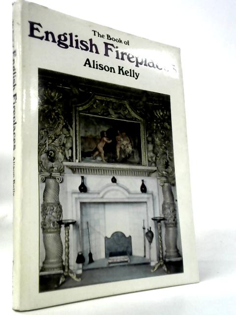 The Book of English Fireplaces