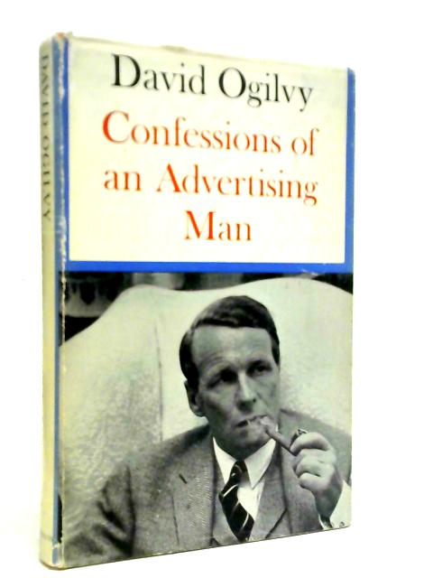 Confessions of An Advertising Man