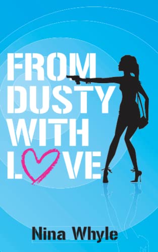From Dusty With Love: (Duty Calls 1)