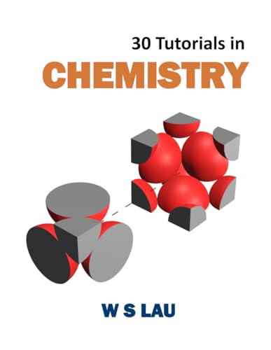 30 Tutorials in Chemistry