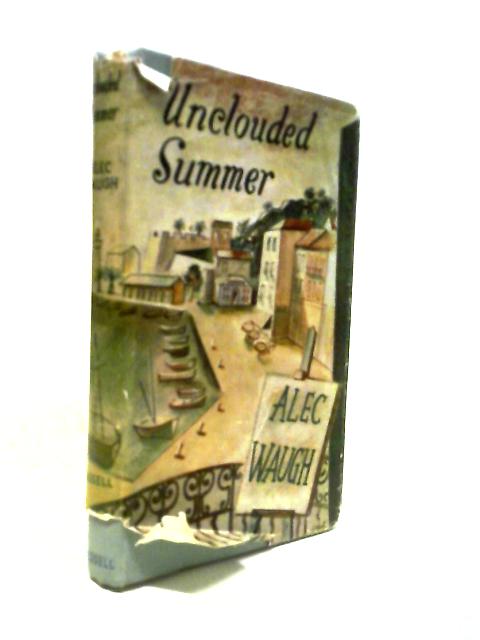 Unclouded Summer A Love Story