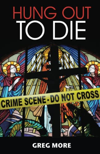 Hung Out To Die