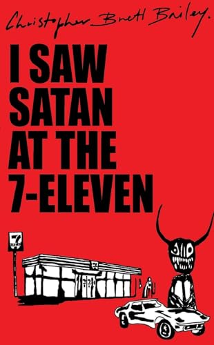 I Saw Satan at the 7-Eleven