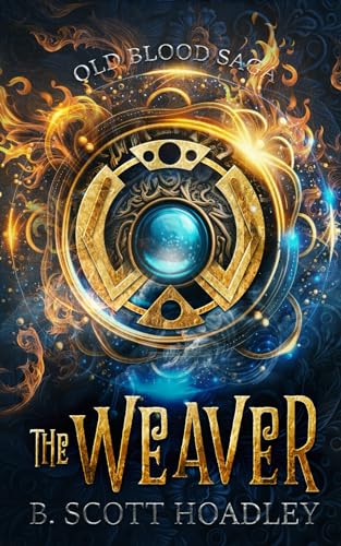 The Weaver (Old Blood Saga)