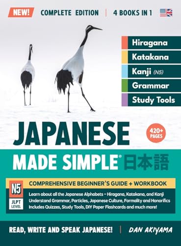 Learning Japanese, Made Simple Beginner's Guide + Integrated Workbook Complete Series Edition (4 Books in 1)