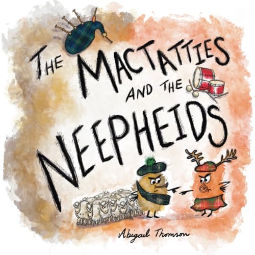 The MacTatties and the Neepheids