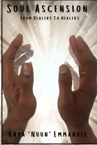 Soul Ascension: From Dealers To Healers