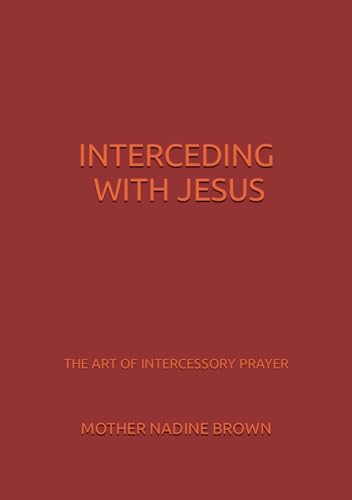 INTERCEDING WITH JESUS