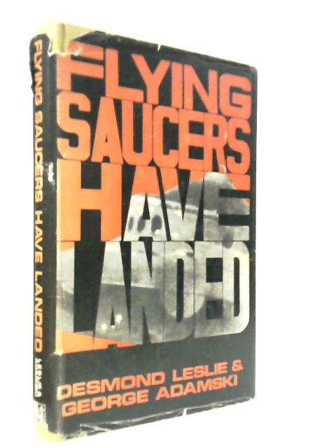 Flying Saucers Have Landed