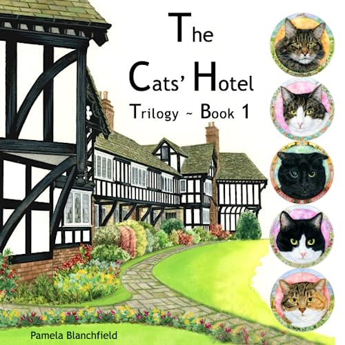 The Cats' Hotel Trilogy, book 1