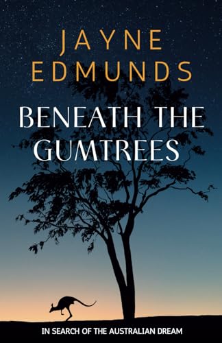 Beneath the Gumtrees