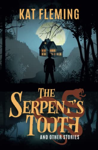 The Serpent's Tooth and Other Stories