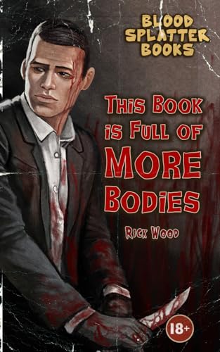 This Book is Full of More Bodies