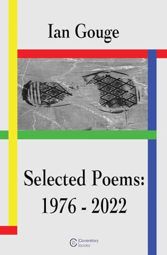 Ian Gouge - Selected Poems: 1976-2022