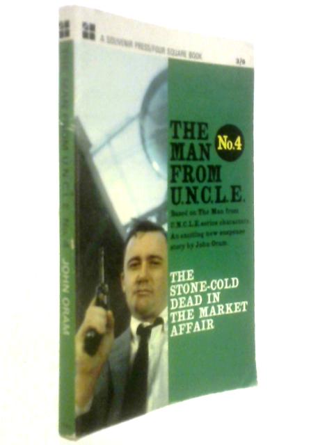 The Stone-Cold Dead In The Market Affair (Man from U.N.C.L.E.)