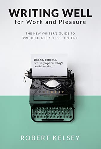 Writing Well for Work and Pleasure