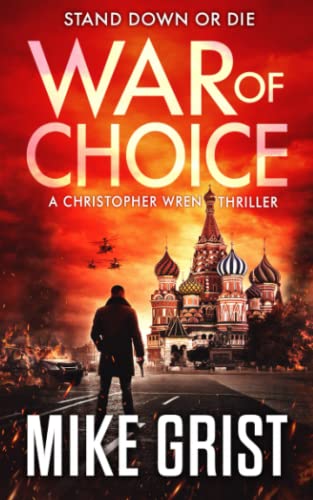 War of Choice (Chris Wren Thrillers)