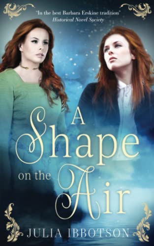 A Shape on the Air: A haunting Anglo-Saxon time-slip of mystery and romance (Dr DuLac series)