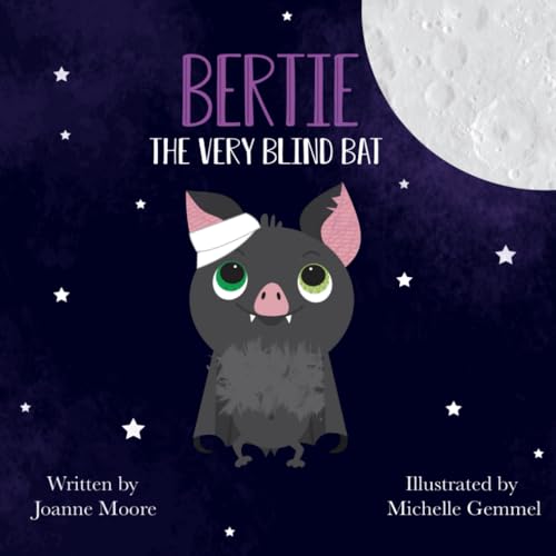 Bertie the Very Blind Bat
