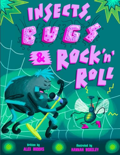 Insects, Bugs & Rock 'n' Roll