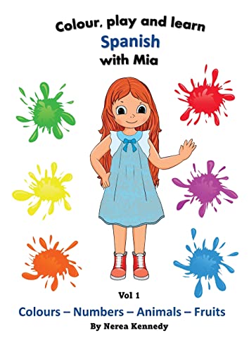 Colour, play and learn with Mia - Vol 1