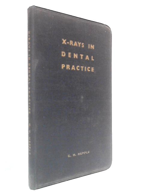 X-Rays in Dental Practice