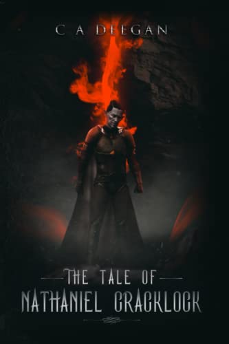 The Tale of Nathaniel Cracklock (Cracklock Standalones)