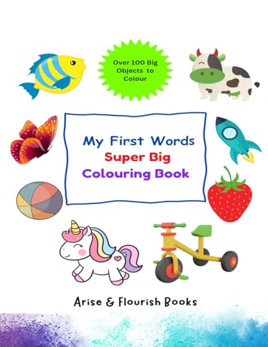 My First Word Super Big Colouring Books For Toddlers: Over 100 Everyday Words to Learn, Colour & Trace