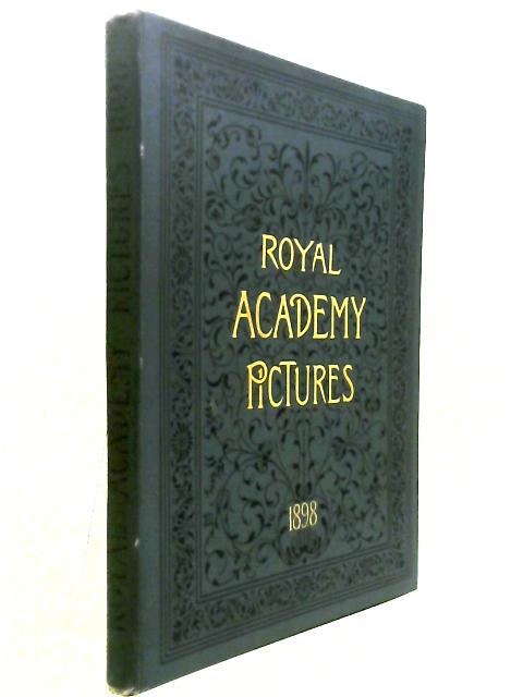 Royal Academy Pictures - 1898