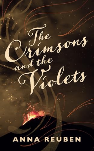 The Crimsons and the Violets