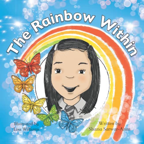 The Rainbow Within (The Heroic Butterfly Series)
